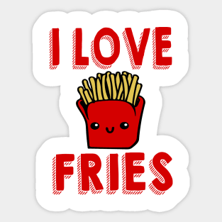 I Love Fries Sticker